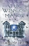 The Haunting of Winslow Manor