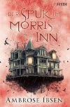 The Haunting of Morris Inn