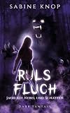 Ruls Fluch - Jagd auf Nebel und Schatten