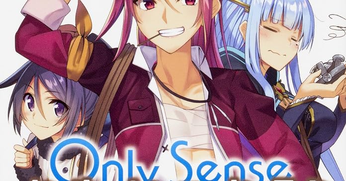 Only Sense Online(15) ―オンリーセンス・オンライン― - ライトノベル感想リンク集