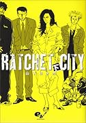 ラチェット・シティ 下