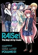 RAiSe! The story of my music1