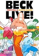 BECK・LIVE! -FESTIVAL&MOVIE・GUIDE-