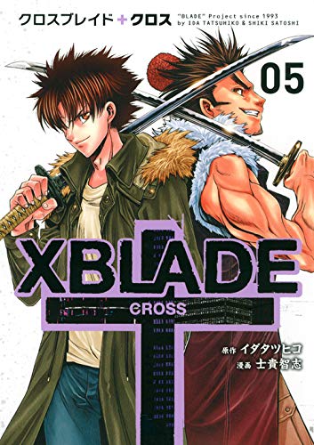 XBLADE + -CROSS- 5