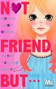 マーガレットベストセレクション 「NOT FRIENDBUT…」