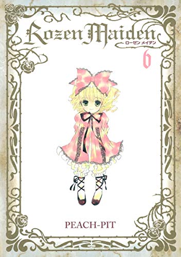 Rozen Maiden 新装版(6)