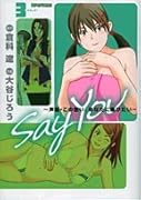SAY YOU(3)