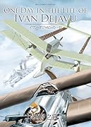 ONE DAY IN THE LIFE OF IVAN DEJAVU