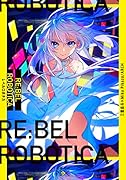 RE:BEL ROBOTICA -レベルロボチカー