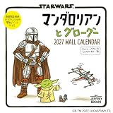 【限定特典あり】マンダロリアンとグローグー 2027 WALL CALENDAR（スマホ壁紙2種付き）（壁掛け / 月めくり）
