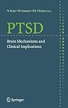 PTSD: Brain Mechanisms and Clinical Implications