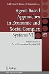 Agent-Based Approaches in Economic and Social Complex Systems VI: Post-Proceedings of The AESCS International Workshop 2009: 8 (Agent-Based Social Systems)