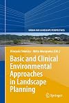 Basic and Clinical Environmental Approaches in Landscape Planning