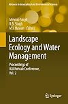 Landscape Ecology and Water Management Proceedings of IGU Rohtak Conference, Vol. 2