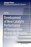 Development of New Catalytic Performance of Nanoporous Metals for Organic Reactions