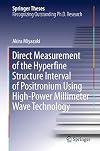 Direct Measurement of the Hyperfine Structure Interval of Positronium Using High-Power Millimeter Wave Technology