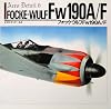 Focke-Wulf Fw 190A/F - Aero Detail 6 (English and Japanese Edition)