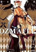 OZMAFIA!! 1