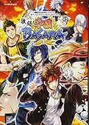 「戦国BASARA」シリーズオフィシャルアンソロジーコミック 激闘!学園BASARA