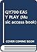 QY700 EASY PLAY (Music access book)