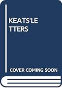 KEATS\'LETTERS