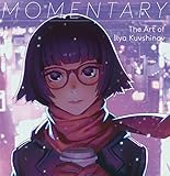 Momentary The Art Of Ilya Kuvshinov : Edition En Anglais Japonais