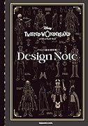 『ディズニー ツイステッドワンダーランド』イベント設定資料集 Design Note