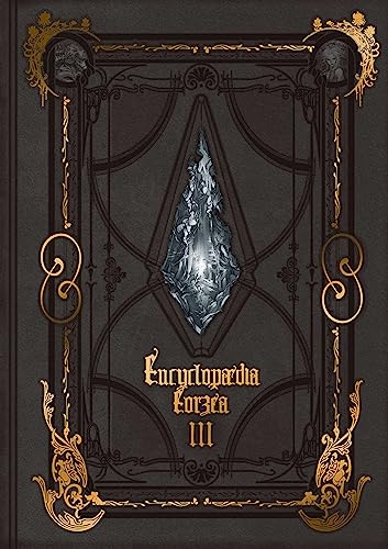 Encyclopaedia Eorzea ～The World of FINAL FANTASY XIV～ Volume III