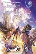 FINAL FANTASY XIV 光の回顧録 Chronicles of Light Volume II