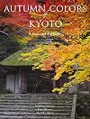 Autumn Colors of Kyoto: A Seasonal Portfolio