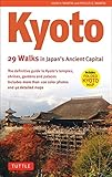 Kyoto 29 Walks In Japans Ancient Capital