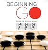 Beginning Go: Making the Winning Move