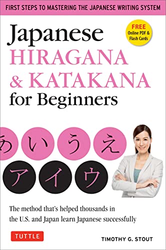 Japanese Hiragana & Katakana for Beginners by Timothy G. Stout