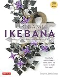 Origami Ikebana Create Lifelike Paper Flower Arrangements