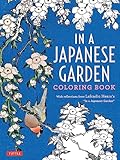 In a Japanese Garden Coloring Book: With Reflections from Lafcadio Hearn's 'In a Japanese Garden'