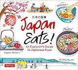 Japan Eats An Explorers Guide To Japanese Food