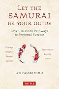 LET THE SAMURAI BE YOUR GUIDE