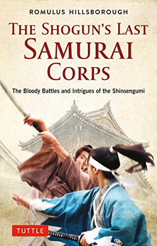 THE SHOGUN’S LAST SAMURAI CORPS