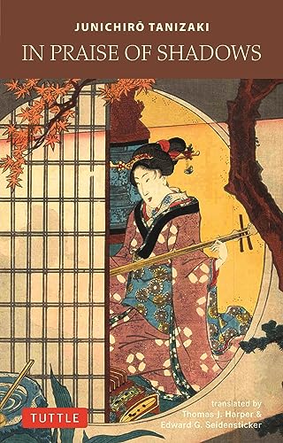 In Praise of Shadows 