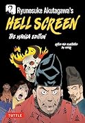 Ryunosuke Akutagawa\'s Hell Screen The Manga Edition