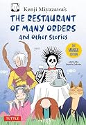 Kenji Miyazawa\'s Restaurant of Many Orders and Other Stories The Manga Edition