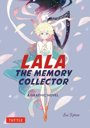 Lala the Memory Collector A Graphic Novel