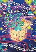 KANA のDay Dreams コトダマ 心温まる10のメルヘン【POD】