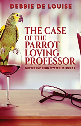 The Case of the Parrot Loving Professor book cover