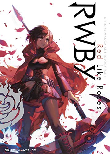 RWBY Manga Anthology Red like Roses(仮)