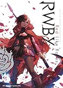 RWBY Manga Anthology Red like Roses(仮)
