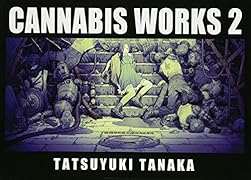 CANNABIS WORKS(2) 田中達之作品集
