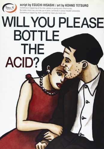 Will you please bottle the acid?