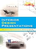 Interior Design Presentations Techniques For Quick Professional Renderings Of Interiors