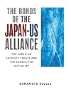 The Bonds of the Japan-US Alliance